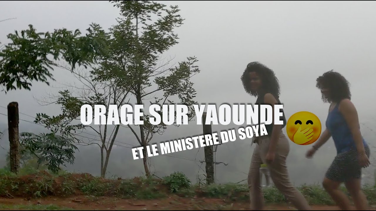 ⛈ Orage sur Yaoundé + SOYA (zébu braisé) !