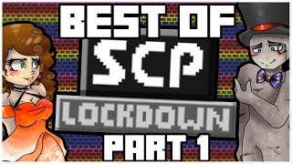 The BEST of SCP Lockdown (Part 1)