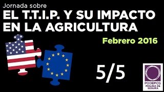 Jornada sobre TTIP / TISA: agricultura y el derecho al agua (5/5)