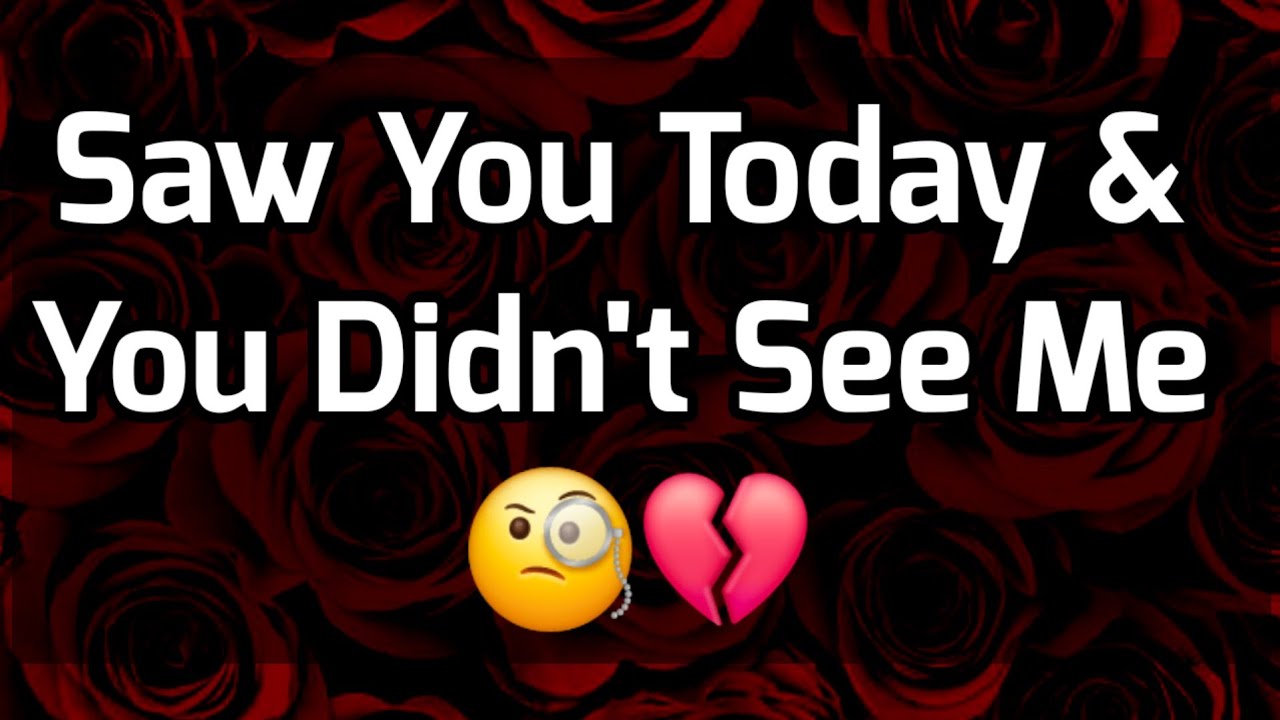 Dm to Df Love Messages For You 😞 ️ || Saw You Today & You Didn't See Me ...