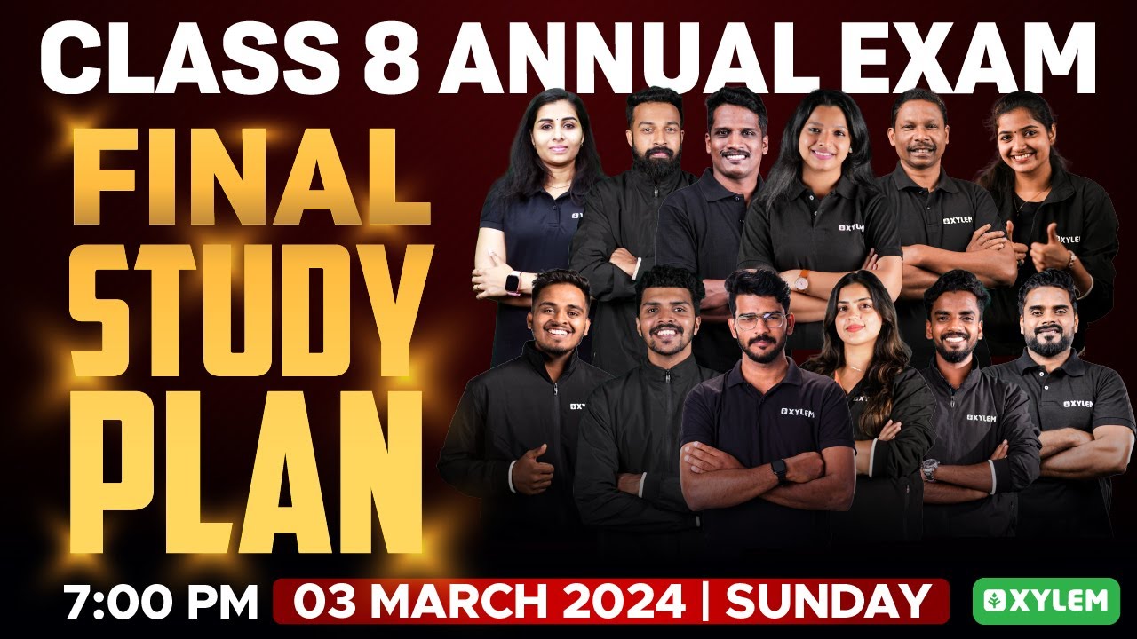 Class 8 ANNUAL EXAM - FINAL STUDY PLAN‼️ | Xylem Class 8 - YouTube