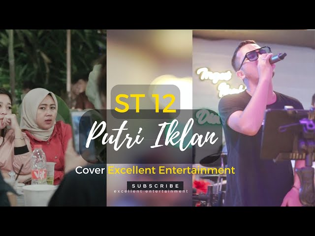 ST12 Putri Iklan ( COVER EXCELLENT BAND ) class=