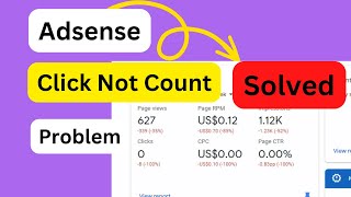 Adsense clicks not counting reason and solution