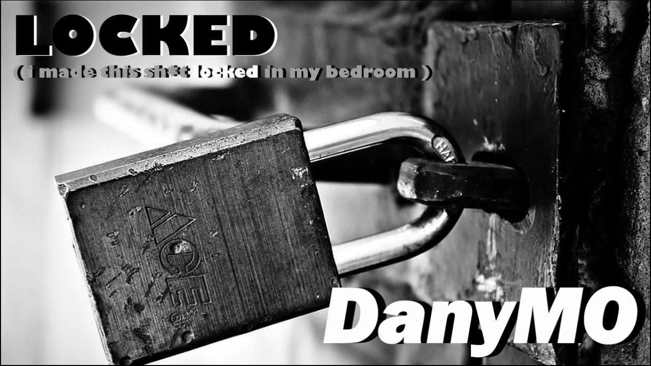 Locked - DanyMO