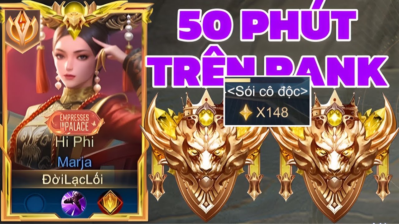 52 Phút Rank Đơn Cho Những Trận Đấu Lên Rank Chiến Thần 148 Sao