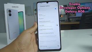 How To Enable Developer Options On Samsung Galaxy A06