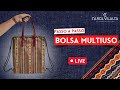 Como Fazer uma Bolsa Multiuso | Live | Carol Vilalta