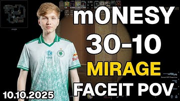 m0NESY (30-10, 3 K/D) Mirage | FACEIT POV DEMO CS2 | Oct 10, 2025 14:46 UTC