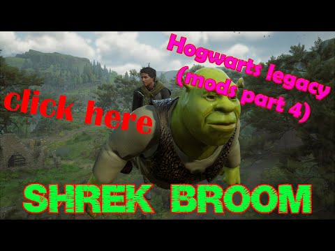 Hogwarts legacy Shrek Broom (mods part 4) How to install mods on Hogwarts legacy