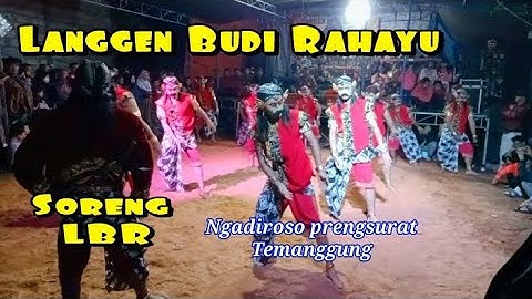 Soreng LBR Langen Budi Rahayu ngadiroso prengsurat temanggung live in suwowono candi garon
