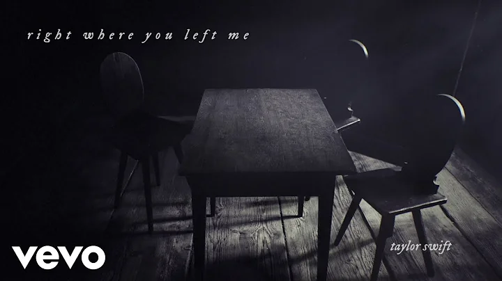 Taylor Swift - right where you left me (Official Lyric Video) - DayDayNews