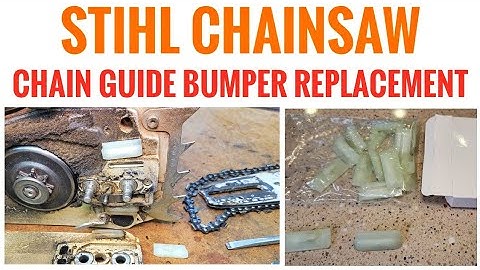 STIHL CHAINSAW Chain Guide Bumper Replacement Farm Boss Minatee part