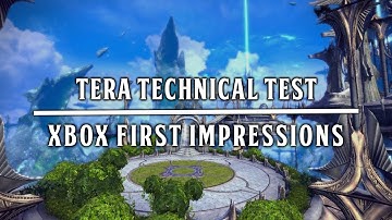 Tera Technical Test First Impressions: Xbox One