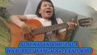 Download lagu Lagu Nias || Alai Nasandohu Lala Wa'aurigu Wangaogo Fa'afokho || Mado Hia