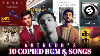 Anirudh's 10 Copied BGM & Songs in Tamil Cinema | Yasith Editz | Media Gangsters 2022