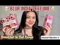 Blur India Perfume | Honest Review | 😍  Breakfast In Bed Range 🧁🌸