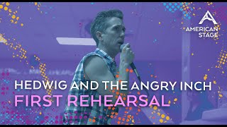 Hedwig And The Angry Inch - First Rehearsal