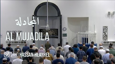 Al Mujadila (Full) Taraweeh 2022 - سورة المجادلة