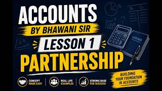 ACCOUNTS FOR CLASS 12 - LESSON 1 - GENERAL INTRODUCTION TO PARTNERSHIP (THEORY) CBSE & RBSE Boards