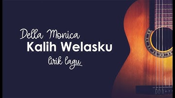 Kalih Welasku - Cover acoustic  - Della Monica  ( lirik Lagu )