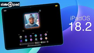 What’s NEW in iPadOS 18.2?