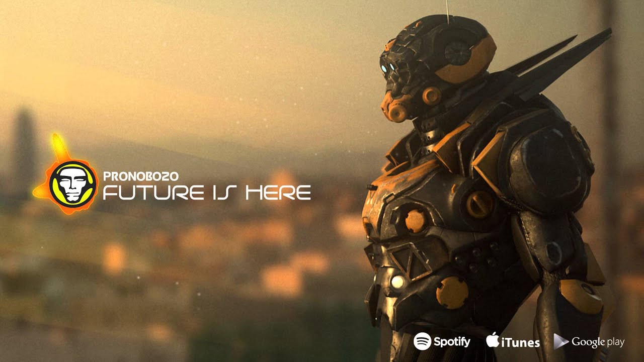 Watch PRONOBOZO FUTURE IS HERE on YouTube Watch PRONOBOZO FUTURE IS HERE on YouTube
