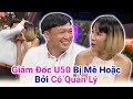 Cô Quản lý Quyến Rũ Làm Điên Đảo Trái Tim Giám Đốc U50❤️Bà Mối Hẹn Hò