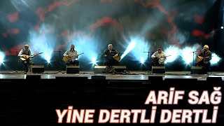 Arif Sağ - Yine Dertli Dertli Resimi