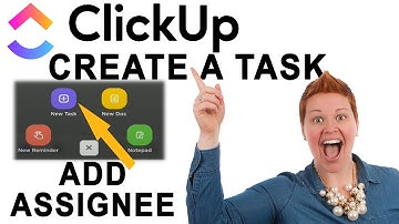 How to Create a Task in ClickUp? Add Assignee to a Task on ClickUp App