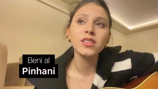 Beni Al - Pinhani Erva Sude Dağlı Cover