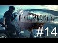 Gentiana Is Who Now?! - Final Fantasy XV - Ep 14