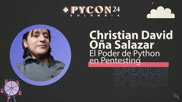 Christian David Oña -  El Poder de Python en Pentesting