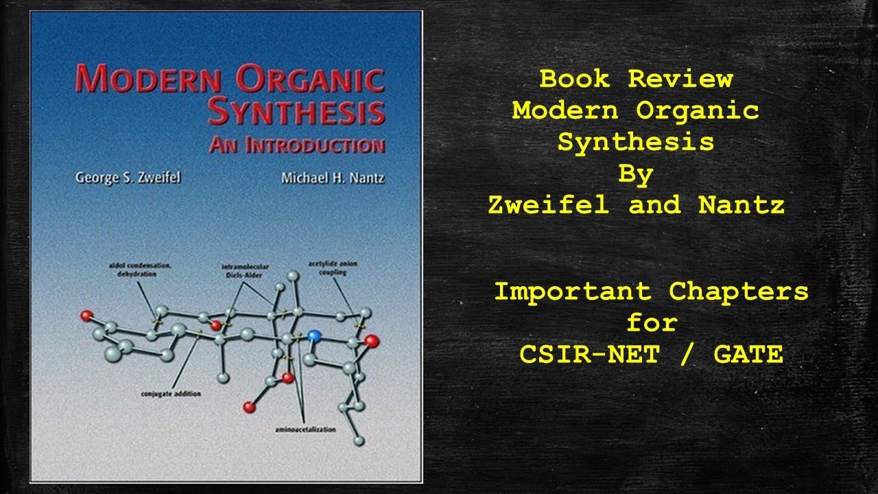 Modern Organic Synthesis by Zwiefel & Nantz ll Book Review ll Important ...