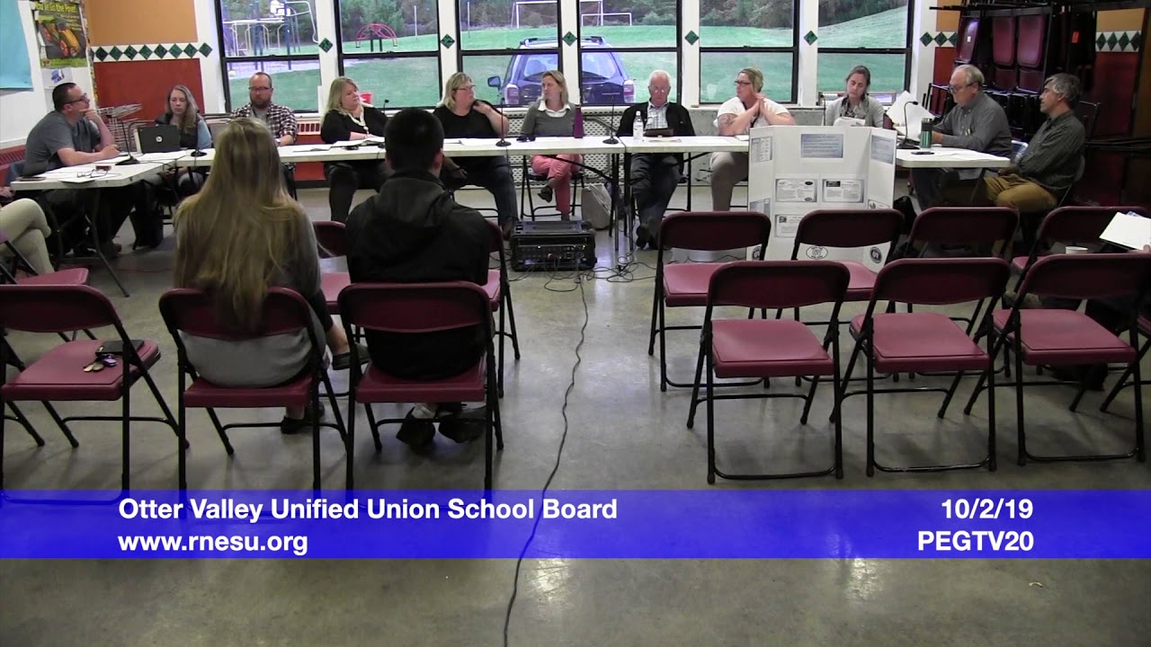 Otter Valley Unified Union Board Meeting October 2, 2019 YouTube