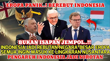 Guncang Dunia‼️Negara² Raksasa Eropa Tiba² Berebut Dekati Indonesia😱Bikin Elit Global Ketar Ketir⁉️