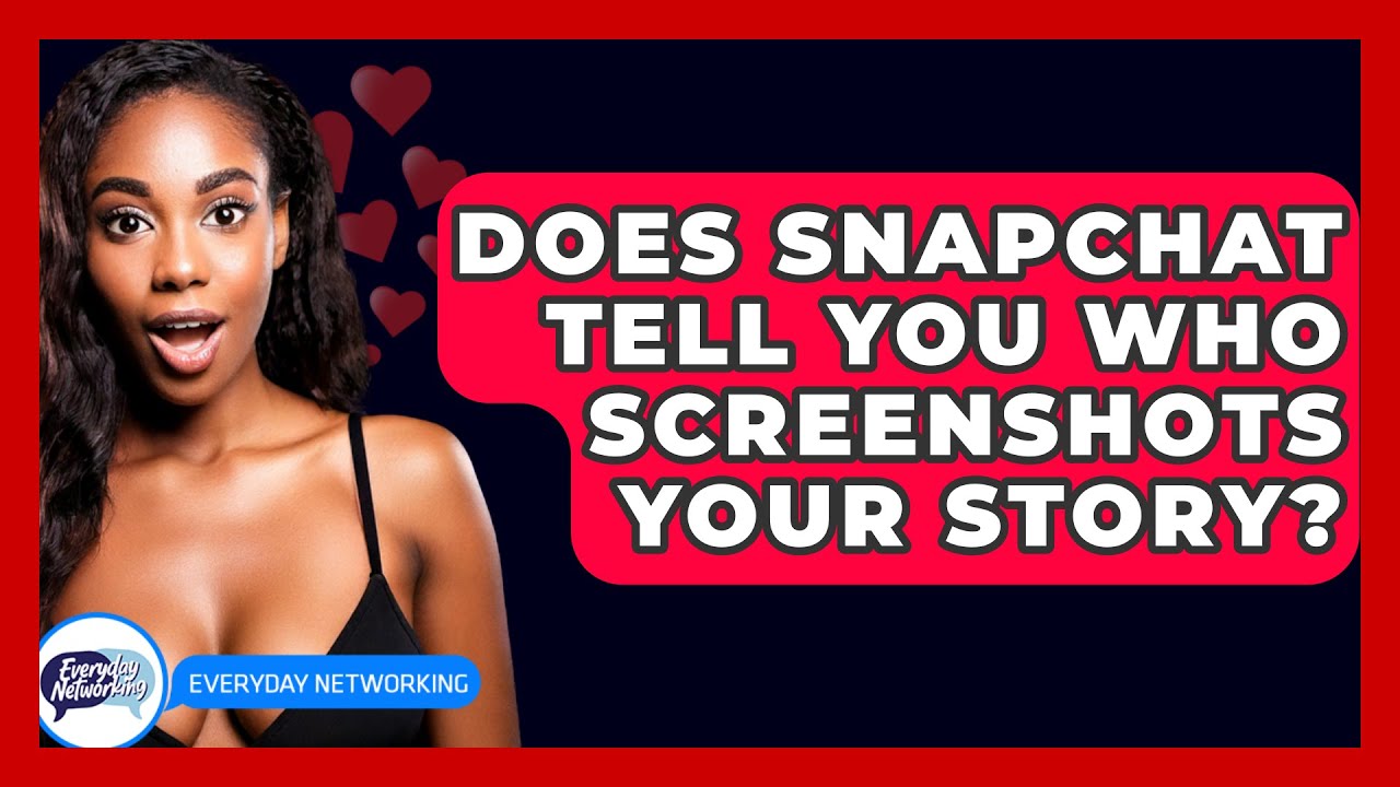 does-snapchat-tell-you-who-screenshots-your-story-everyday