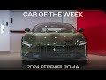 Car of the Week - 2024 Ferrari Roma (UC2164)