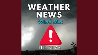 Weather News - Wind Mix