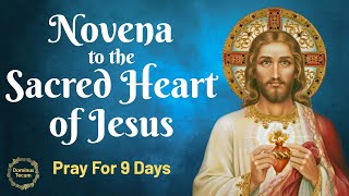 Novena to the Sacred Heart of Jesus ❤️ Pray For 9 Days by Dominus Tecum 73 views 9 hours ago 6 minutes, 20 seconds