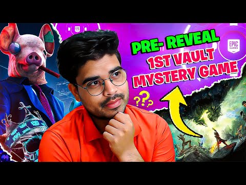 Pre - Reveal of Epic Store *1st Vault Mystery Game*  2024🔥