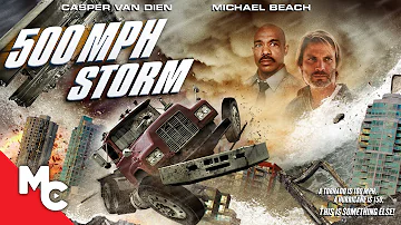 500 MPH Storm | Full Action Disaster Movie | Casper Van Dien