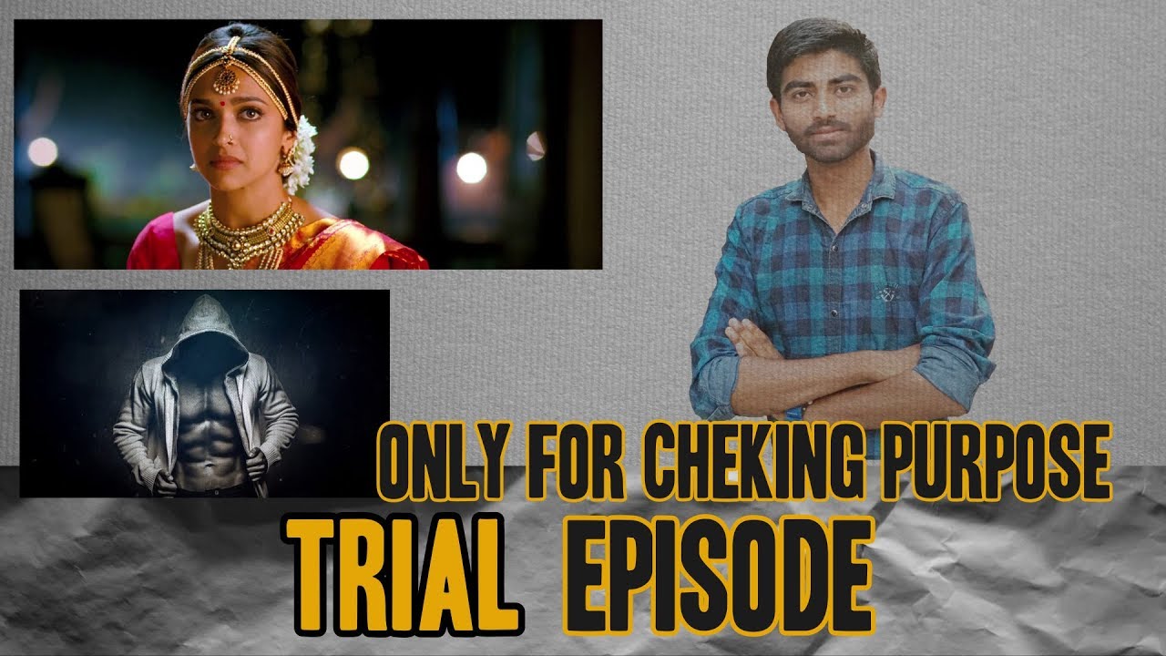Trials. Video Trial Video For Our Upcoming New Episodes and Web Series - YouTube
