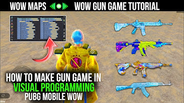 How To Make Gun Game In Visual Programming  Pubg Mobile Wow