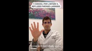 5 Consigli Per Limitare Il Reflusso Faringo-Laringeo