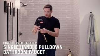How to Install a Delta® Single Handle Pulldown Bathroom Faucet