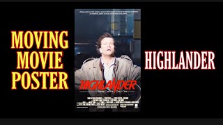 HIGHLANDER - Moving Movie Poster