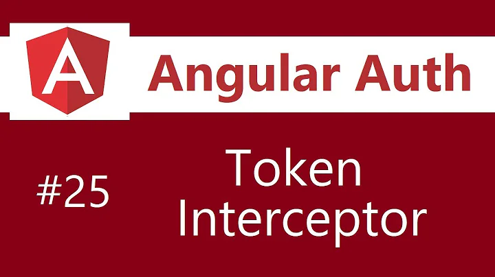 Angular Authentication Tutorial - 25 - Creating a Token Interceptor