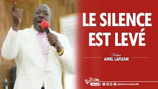 Mwen soti nan silans mwen | Le Silence est levé | Pasteur Amel LAFLEUR