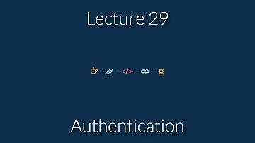 [CSE 312] Lecture 29: Authentication and Secure Password Storage