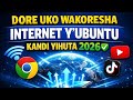 Internet Y Ubuntu Ikora Neza Kuri TikTok YouTube Facebook Na Chrome 2026 Internet Y Ubuntu Ikora Neza Kuri TikTok YouTube Facebook Na Chrome 2026